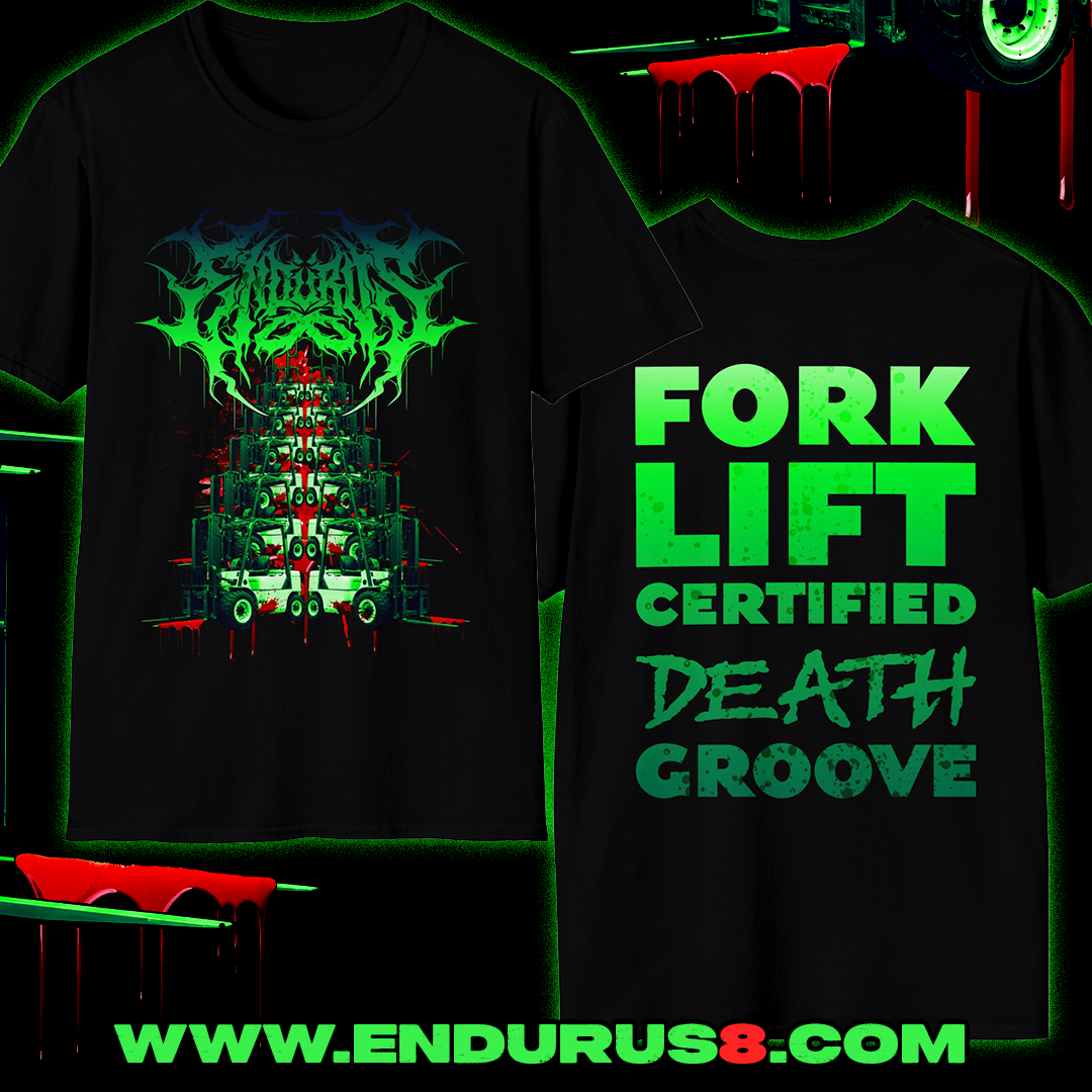 Endurus - Fork Lift Certified - T-shirt